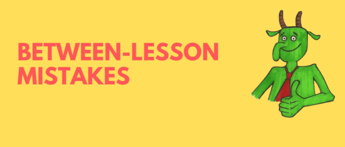 between lesson mistakes